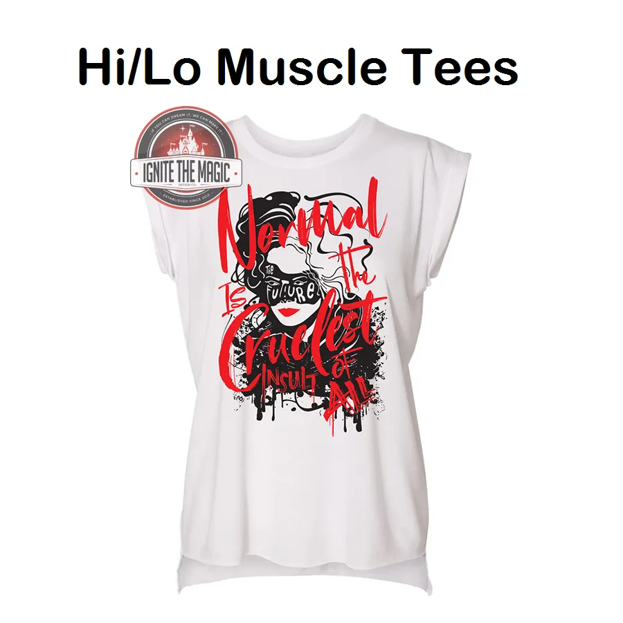 Normal is the Cruelest Insult of All - Women's Tees   Tanks